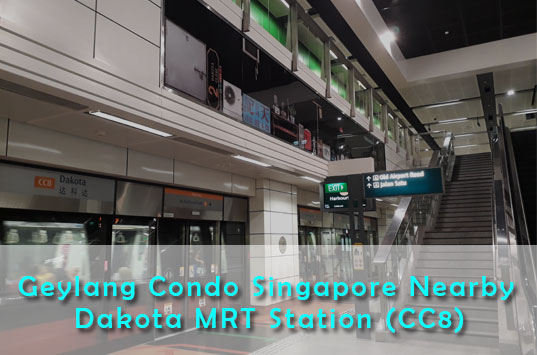 Geylang condo Singapore nearby Dakota MRT station